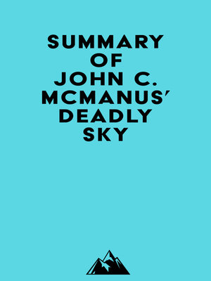 cover image of Summary of John C. McManus' Deadly Sky